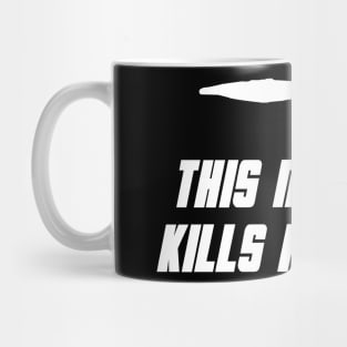 This Machine Kills Fascists Mug